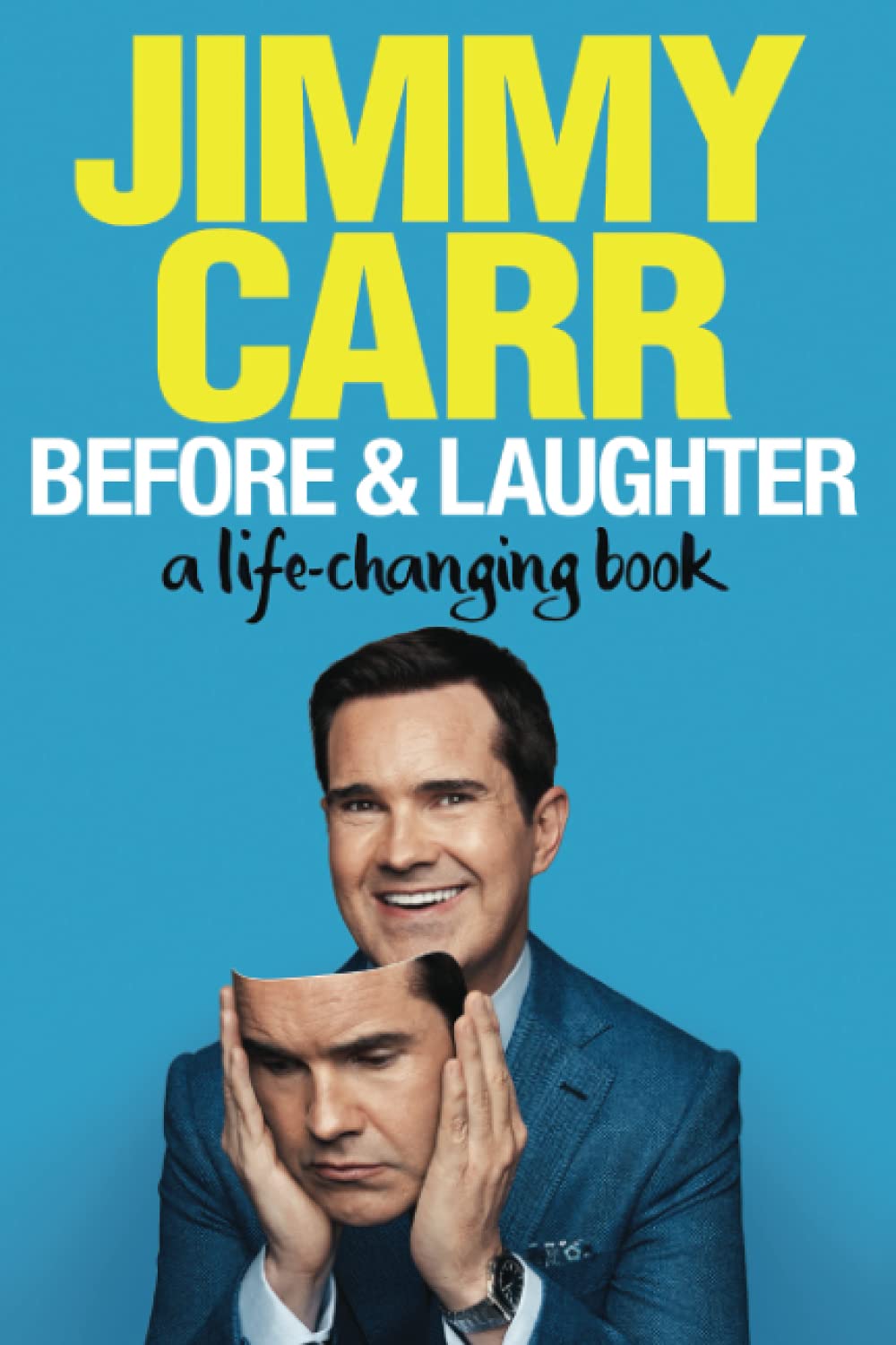 Before & Laughter: A Life in Comedy (Memoir)